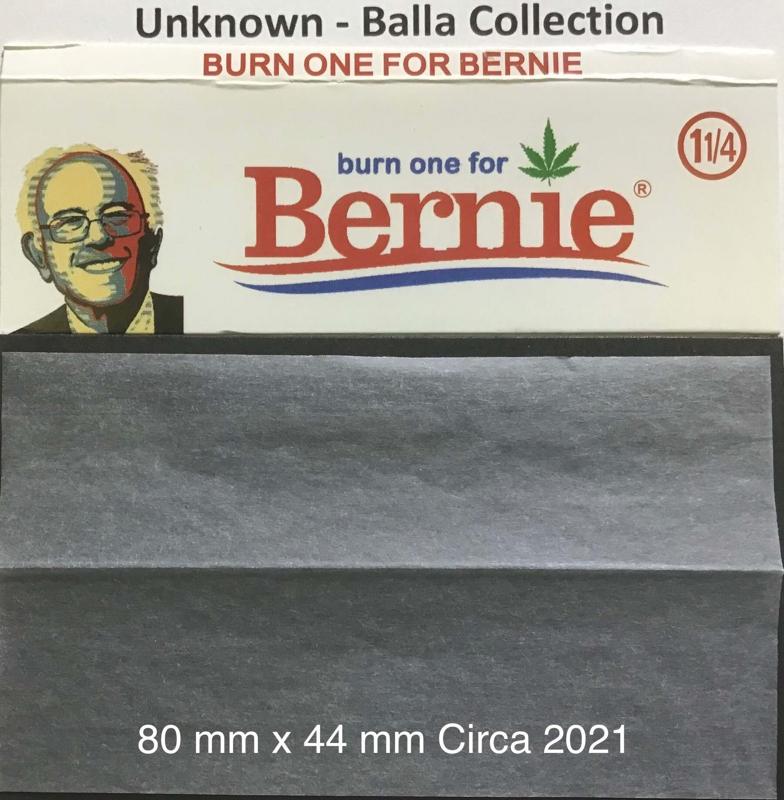 Unknown Burn one for Bernie 1.a 80 x 44 - 50 pk